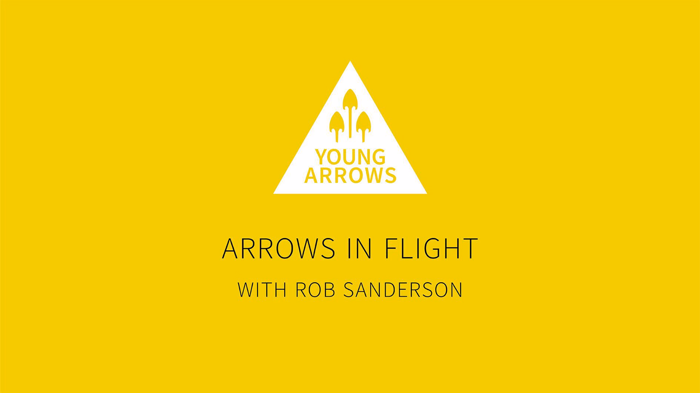 ARROWS IN FLIGHT with Rob Sanderson