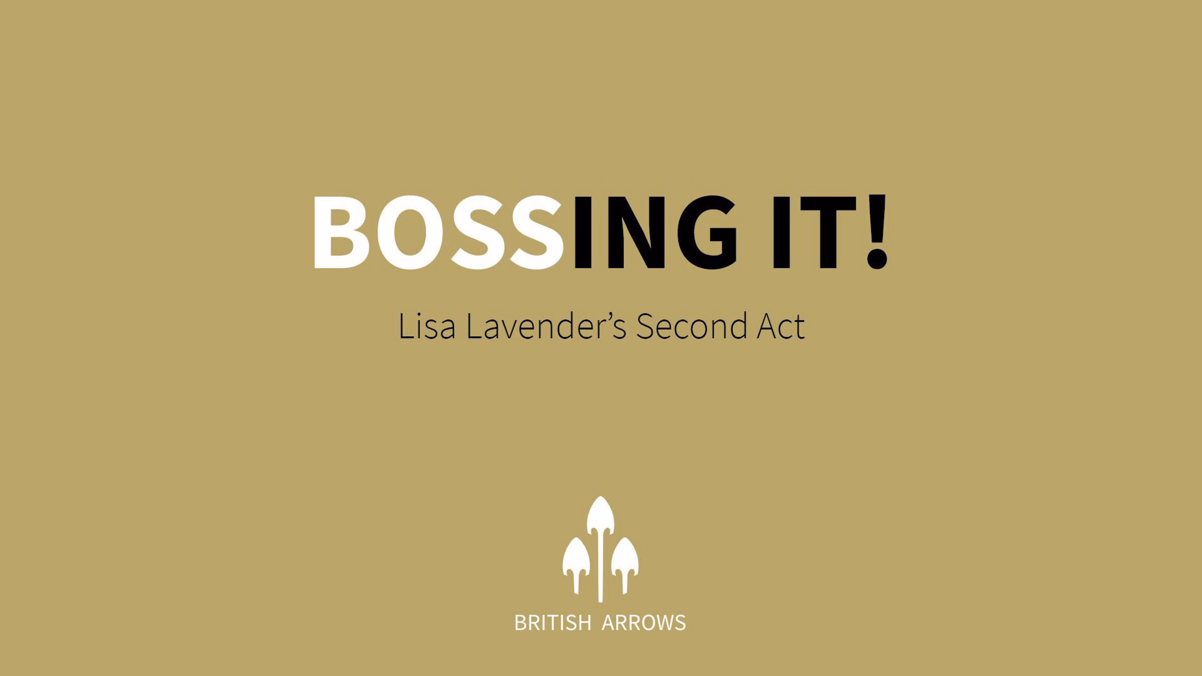 Bossing It! Lisa Lavender's Second Act