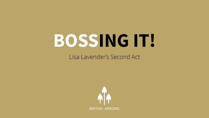 Bossing It! Lisa Lavender's Second Act